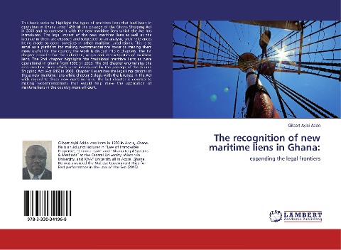 The recognition of new maritime liens in Ghana:: expanding the legal frontiers