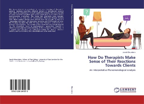 How Do Therapists Make Sense of Their Reactions Towards Clients: An Interpretative Phenomenological Analysis