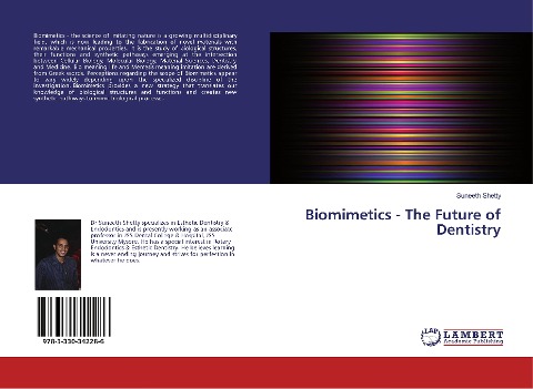 Biomimetics - The Future of Dentistry