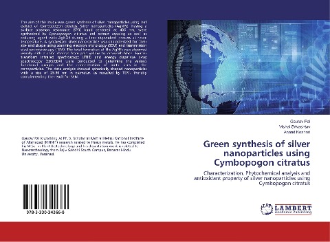 Green synthesis of silver nanoparticles using Cymbopogon citratus: Characterization, Phytochemical analysis and antioxidant property of silver nanoparticles using Cymbopogon citratus