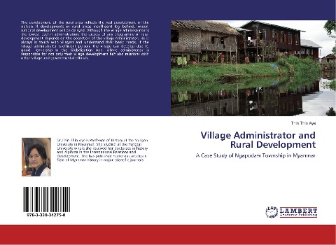 Village Administrator and Rural Development: A Case Study of Ngapudaw Township in Myanmar