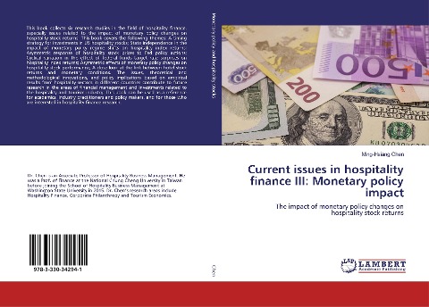 Current issues in hospitality finance III: Monetary policy impact: The impact of monetary policy changes on hospitality stock returns