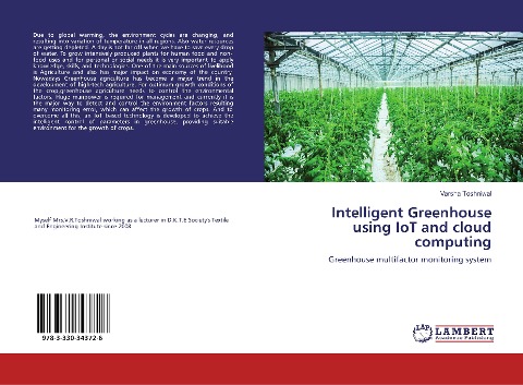 Intelligent Greenhouse using IoT and cloud computing: Greenhouse multifactor monitoring system