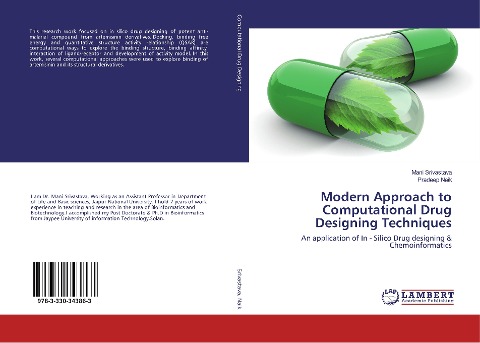 Modern Approach to Computational Drug Designing Techniques: An application of In - Silico Drug designing & Chemoinformatics