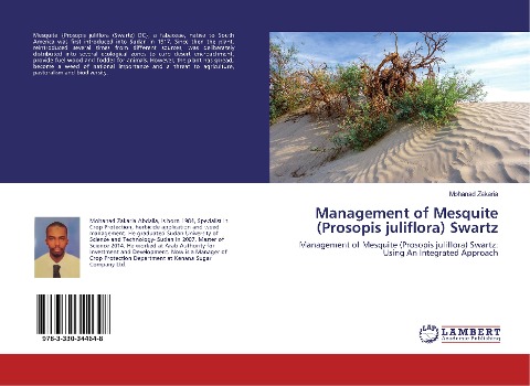 Management of Mesquite (Prosopis juliflora) Swartz: Management of Mesquite (Prosopis juliflora) Swartz: Using An Integrated Approach