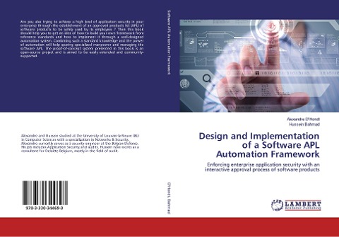 Design and Implementation of a Software APL Automation Framework: Enforcing enterprise application security with an interactive approval process of software products