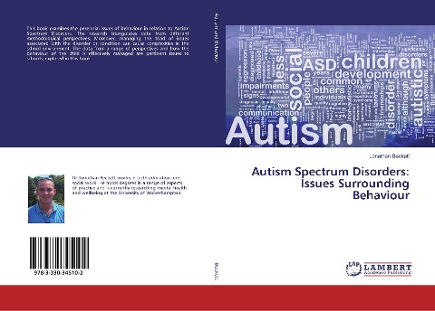 Autism Spectrum Disorders: Issues Surrounding Behaviour