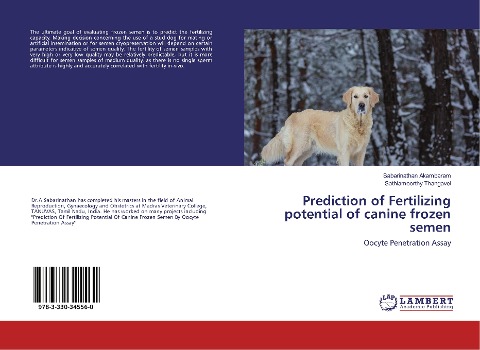 Prediction of Fertilizing potential of canine frozen semen: Oocyte Penetration Assay