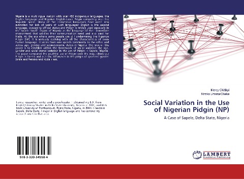 Social Variation in the Use of Nigerian Pidgin (NP): A Case of Sapele, Delta State, Nigeria
