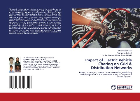 Impact of Electric Vehicle Charing on Grid & Distribution Networks: Power Converters, power factor correction, modeling and design of DC-DC Converters. Also, EV impact on power system.