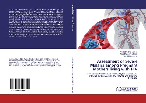 Assessment of Severe Malaria among Pregnant Mothers living with HIV: HIV, Severe Malaria and Pregnancy!!! Making Life Difficult to the Mother, the Infants and Treating Physician