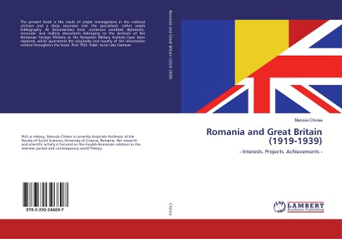 Romania and Great Britain (1919-1939): - Interests. Projects. Achievements -