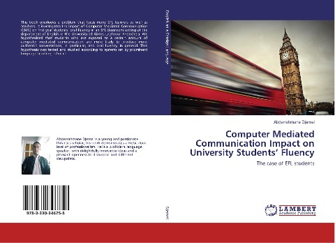 Computer Mediated Communication Impact on University Students' Fluency: The case of EFL students