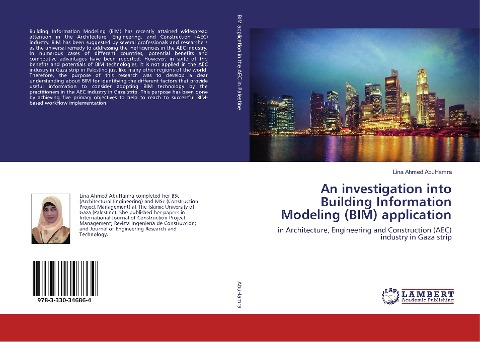 An investigation into Building Information Modeling (BIM) application: in Architecture, Engineering and Construction (AEC) industry in Gaza strip