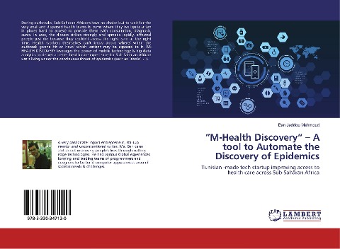 M-Health Discovery - A tool to Automate the Discovery of Epidemics: Tunisian -made tech startup improving access to health care across Sub-Saharan Africa