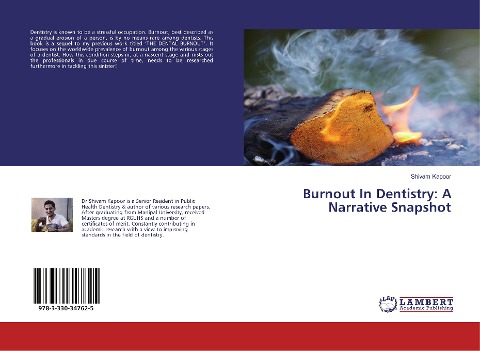 Burnout In Dentistry: A Narrative Snapshot