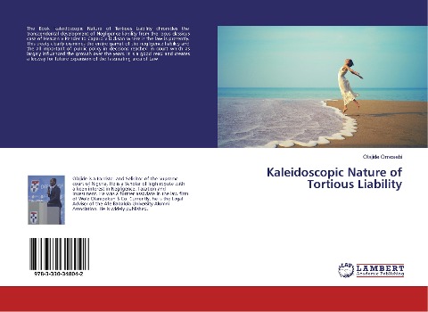 Kaleidoscopic Nature of Tortious Liability