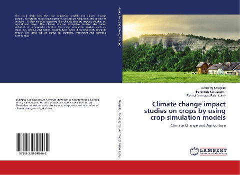 Climate change impact studies on crops by using crop simulation models: Climate Change and Agriculture