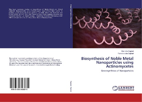 Biosynthesis of Noble Metal Nanoparticles using Actinomycetes: Greensynthesis of Nanoparticles