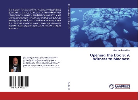 Opening the Doors: A Witness to Madness