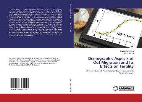 Demographic Aspects of Out Migration and Its Effects on Fertility: A Case Study of Pauri Garhwal After Creating A Separate State