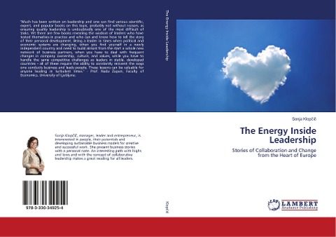 The Energy Inside Leadership: Stories of Collaboration and Change from the Heart of Europe