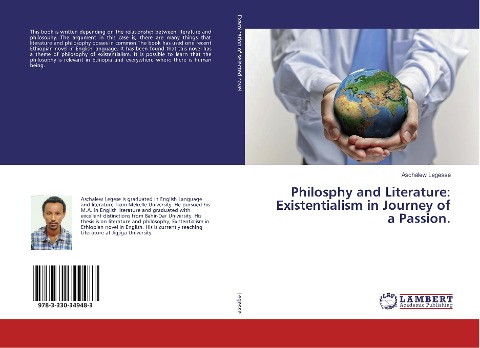 Philosphy and Literature: Existentialism in Journey of a Passion.