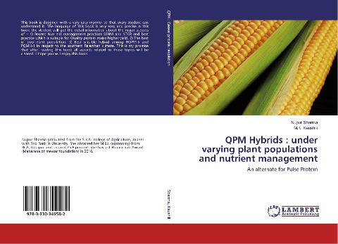 QPM Hybrids : under varying plant populations and nutrient management: An alternate for Pulse Protein