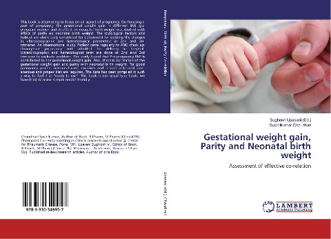 Gestational weight gain, Parity and Neonatal birth weight: Assessment of effective co-relation