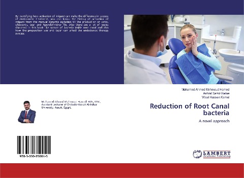 Reduction of Root Canal bacteria: A novel approach