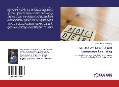 The Use of Task-Based Language Learning: In the Teaching of Reading Skills in Secondary Schools in Gucha Sub-County, Kenya