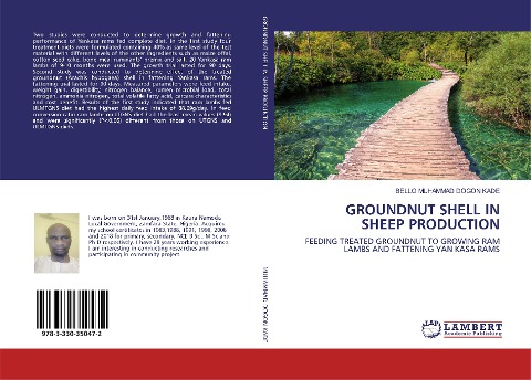 GROUNDNUT SHELL IN SHEEP PRODUCTION: FEEDING TREATED GROUNDNUT TO GROWING RAM LAMBS AND FATTENING YAN KASA RAMS