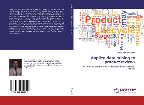 Applied data mining to product reviews: Solution to extract product features from customer reviews