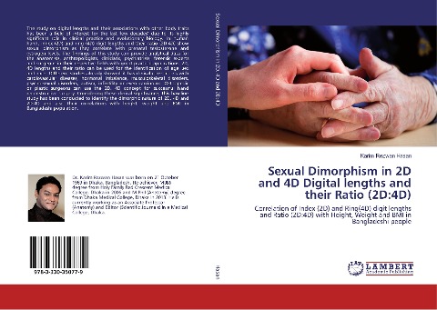 Sexual Dimorphism in 2D and 4D Digital lengths and their Ratio (2D:4D): Correlation of Index (2D) and Ring(4D) digit lengths and Ratio (2D:4D) with Height, Weight and BMI in Bangladeshi people
