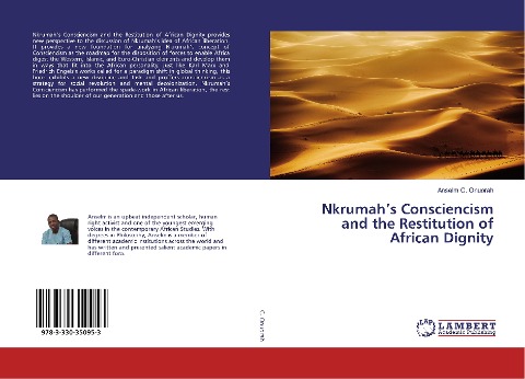 Nkrumahs Consciencism and the Restitution of African Dignity