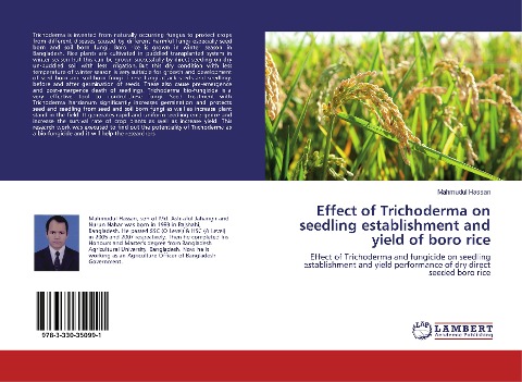 Effect of Trichoderma on seedling establishment and yield of boro rice: Effect of Trichoderma and fungicide on seedling establishment and yield performance of dry direct seeded boro rice