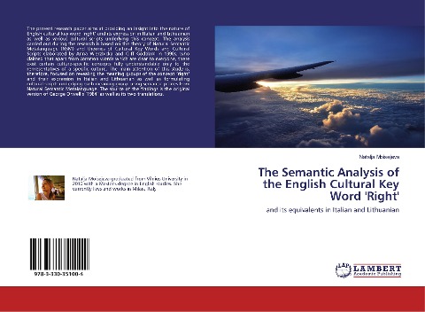 The Semantic Analysis of the English Cultural Key Word Right: and its equivalents in Italian and Lithuanian