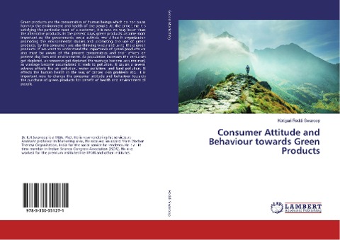 Consumer Attitude and Behaviour towards Green Products