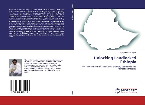 Unlocking Landlocked Ethiopia: An Assessment of 21st Century Legal, Economic and Political Remedies