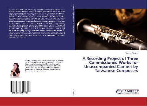 A Recording Project of Three Commissioned Works for Unaccompanied Clarinet by Taiwanese Composers
