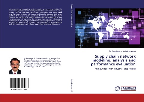 Supply chain network modeling, analysis and performance evaluation: using AI tool with industrial case studies
