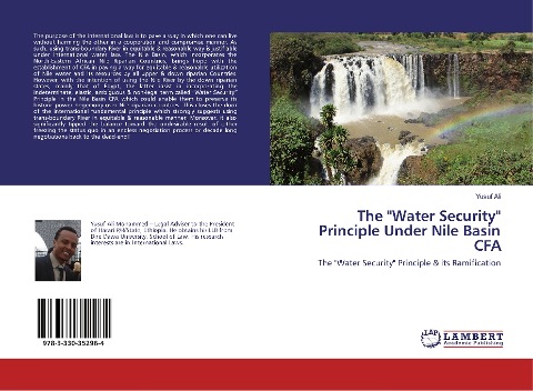 The "Water Security" Principle Under Nile Basin CFA: The "Water Security" Principle & its Ramification