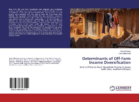 Determinants of Off-Farm Income Diversification: And its Effect on Rural Household Poverty in Gamo Gofa Zone, Southern Ethiopia