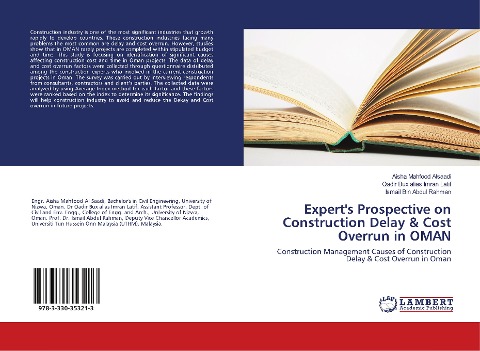 Experts Prospective on Construction Delay & Cost Overrun in OMAN: Construction Management Causes of Construction Delay & Cost Overrun in Oman