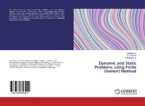 Dynamic and Static Problems using Finite Element Method