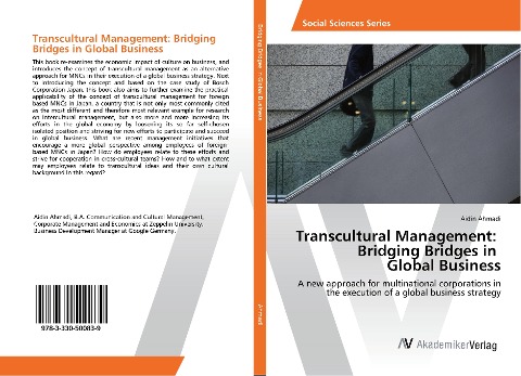 Transcultural Management: Bridging Bridges in Global Business: A new approach for multinational corporations in the execution of a global business strategy