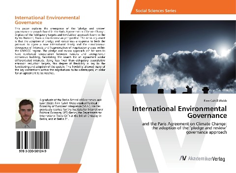 International Environmental Governance: and the Paris Agreement on Climate Change: the adoption of the pledge and review governance approach