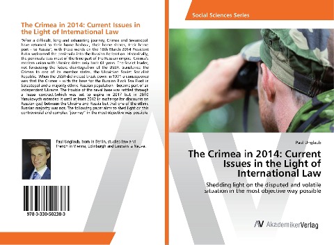 The Crimea in 2014: Current Issues in the Light of International Law: Shedding light on the disputed and volatile situation in the most objective way possible