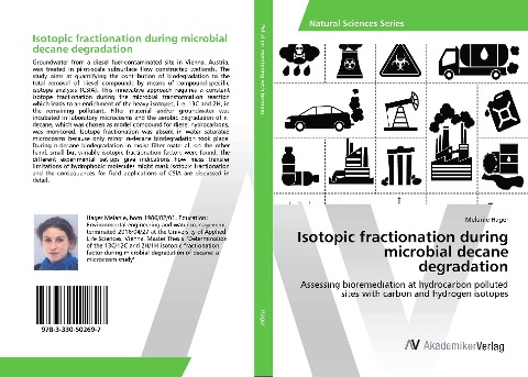 Isotopic fractionation during microbial decane degradation: Assessing bioremediation at hydrocarbon polluted sites with carbon and hydrogen isotopes