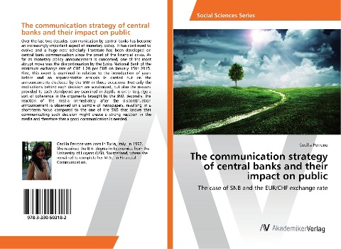 The communication strategy of central banks and their impact on public: The case of SNB and the EUR/CHF exchange rate